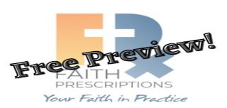 Faith Prescriptions Preview
